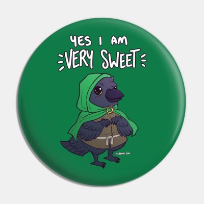 Yes I Am Very Sweet Pin Official Critical Role Merch