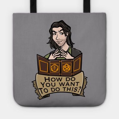 How Do You Wanna Do This Tote Official Critical Role Merch